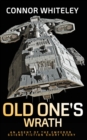 Image for Old One&#39;s Wrath : An Agent of The Emperor Science Fiction Short Story