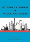 Image for Motors and Control in Hazardous Areas