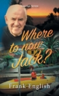 Image for Where to now Jack?