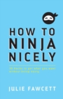 Image for How to Ninja Nicely