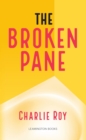 Image for The broken pane