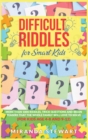 Image for Difficult Riddles For Smart Kids
