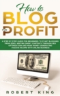Image for How to Blog for Profit
