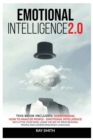 Image for Emotional Intelligence 2.0 : This Book Includes: Emotional Intelligence, How to Analyze People, Overthinking: Declutter Your Mind, Learn the Art of Speed Reading People and Understand Body Language