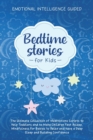 Image for Bedtime Stories For Kids : The Ultimate Collection of Meditations Scripts to Help Toddlers and to Make Children Fast Asleep, Mindfulness for Babies to Relax and Have a Deep Sleep and Building Confiden