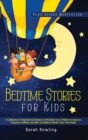 Image for Bedtime Stories for Kids 3 Books in 1 : A Collection of Inspirational Stories, Read to Stimulate and Improve Your Children&#39;s Cognitive Abilities and Self-Confidence Before They Fall Asleep