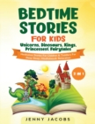Image for Bedtime Stories For Kids- Unicorns, Dinosaurs, Kings, Princesses&amp; Fairytales (2 in 1)
