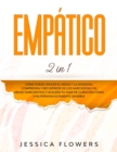 Image for Empatico (2 in 1) : La guia practica de supervivencia para empaticos y personas altamente sensibles, con tal de curarse a si mismos y prosperar en sus vidas, incluso si absorbe constantemente energia 