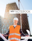 Image for My NOTEBOOK : Dot Grid Workers Pride Collection Notebook. Construction Cover - 101 Pages Dotted Diary Journal Large size (8.5 x 11 inches)