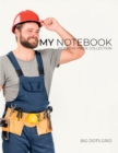 Image for My NOTEBOOK : Dot Grid Workers Pride Collection Notebook. RepairMan Cover - 101 Pages Dotted Diary Journal Large size (8.5 x 11 inches)