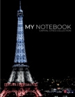 Image for My NOTEBOOK : Block Notes Capital City Cover - PARIS - 101 Pages Dotted Diary Journal Large size (8.5 x 11 inches)