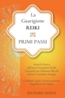 Image for La Guarigione Reiki : Primi Passi: Inizia la Pratica dell&#39;Auto-Guarigione Reiki. Una Guida per Eliminare Blocchi Emotivi e Irradiare Energia. Combatti Ansia e Stress Attraverso l&#39;Equilibrio dei Chakra