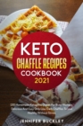 Image for Keto Chaffle Recipes Cookbook 2021