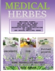 Image for Medical Herb Book : Medicinal Plants: About 150 of the Most Used Medicinal Herbs. Photographs, Recipes, Properties and Controindications of Common and Unusual Medicinal Herbs