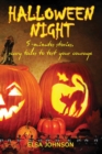 Image for Halloween Night : 5-minutes stories, scary tales to test your courage