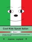 Image for Cool Kids Speak Italian - Book 1