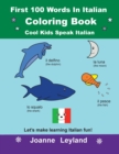 Image for First 100 Words In Italian Coloring Book Cool Kids Speak Italian