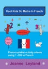 Image for Cool Kids Do Maths In French