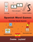 Image for Spanish Word Games : Cool Kids Speak Spanish