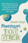 Image for Montessori Toddler : 369 Tips for Raising a Patient, Curious, Respectful, Cooperative, Responsible, and Brainy Child, a Practical and Modern Approach to Education from Birth to Childhood