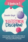 Image for Toddler Discipline : 3 Books in 1: 7 Proven Strategies to Discipline Your Difficult Toddler and Get Him Diaper Free in 3 Days, Including Practical Tips of Potty Training and Montessori Discipline