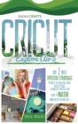 Image for Cricut Explore Air 2 : The 7 Most Effective Strategies to Craft Out Original Cricut Project Ideas. A Complete Practical DIY Guide to Master Your Cricut Explore Air 2 and Cricut Design Space