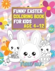 Image for Funny Easter Coloring Book for Kids age 4-12