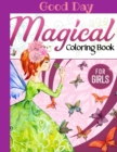 Image for Magical Coloring Book for girls : Have fun with your Daughter with this gift: coloring Princesses, Principles, Sirens, Fairies and Unicorns 50 pages of pure fun!