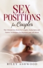 Image for Sex Positions for Couples : The Ultimate Sex Book for Couples with Kama Sutra and Tantric Techniques for Beginners and Advanced