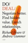 Image for Do deal  : negotiate better, tap hidden value, enrich relationships