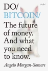 Image for Do bitcoin  : the future of money and what you need to know