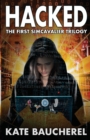 Image for Hacked : The First SimCavalier Trilogy