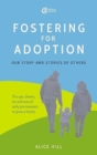 Image for Fostering for adoption  : our story and stories of others