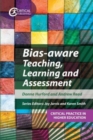 Bias-aware Teaching, Learning and Assessment by Hurford, Donna cover image