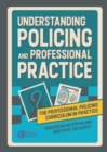 Image for Understanding Policing and Professional Practice
