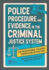 Image for Police procedure and evidence in the criminal justice system