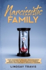 Image for Narcissistic Family : Start your Road to Recovery from Narcissistic Abuse and Toxic Relationships with Parents Suffering from Narcissistic Personality Disorder