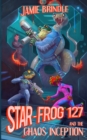 Image for Star Frog 127, and the Chaos Inception