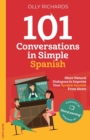 Image for 101 Conversations in Simple Spanish : Short Natural Dialogues to Improve Your Spoken Spanish From Home