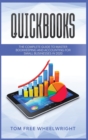Image for Quickbooks : The Complete Guide to Master Bookkeeping and Accounting for Small Businesses