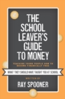 Image for The School Leaver&#39;s Guide to Money