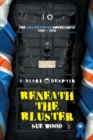 Image for Beneath the Bluster : The Conservative Government