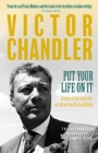 Image for Put Your Life On It : Staying At The Top In The Cut-Throat World Of Gambling