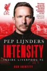 Intensity : Inside Liverpool FC - Lijnders, Pep