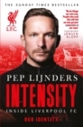 Image for Intensity : Inside Liverpool FC