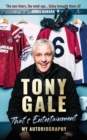 Image for Tony Gale - That&#39;s Entertainment