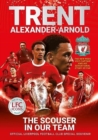 Image for Trent Alexander-Arnold: The Scouser In Our Team