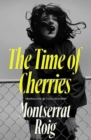 Image for The time of cherries
