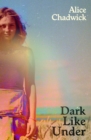 Image for Dark Like Under