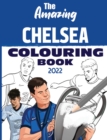 Image for The Amazing Chelsea Colouring Book 2022